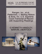 Rangen, Inc., et al., Petitioners, V. Sterling Nelson & Sons, Inc. U.S. Supreme Court Transcript of Record with Supporting Pleadings - Handley, G Kenneth, and Bertoch, Marvin J