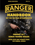 Ranger Handbook (Large Format Edition): The Official U.S. Army Ranger Handbook Sh21-76, Revised February 2011