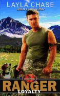 Ranger Loyalty: Brotherhood Protectors World
