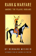 Rank and Warfare Among the Plains Indians - Mishkin, Bernard