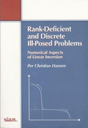 Rank-Deficient and Discrete III-Posed Problems: Numerical Aspects of Linear Inversion