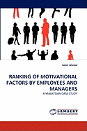 Ranking of Motivational Factors by Employees and Managers