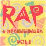Rap Beginnings, Vol. 1
