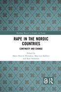 Rape in the Nordic Countries: Continuity and Change