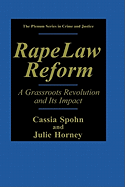 Rape law reform: a grassroots revolution and its impact