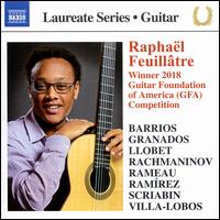 Raphal Feuilltre: Winner 2018 Guitar Foundataion of America (GFA) Competition - Raphal Feuilltre (guitar)