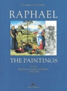 Raphael: A Critical Catalogue of His Paintings