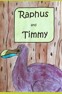 Raphus and Timmy - Zeidler, D