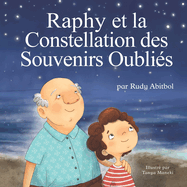 Raphy et la Constellation des Souvenirs Oublis