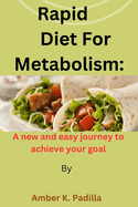 Rapid Diet for metabolism: A new and easy journey to achieve your goal