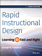 Rapid Instructional Design: Learning Id Fast and Right