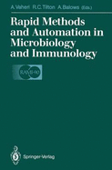 Rapid Methods and Automation in Microbiology and Immunology - Vaheri, Antti (Editor), and Tilton, Richard (Editor), and Balows, Albert, Professor (Editor)