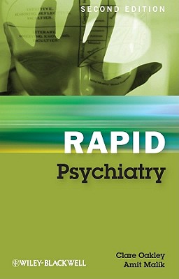 Rapid Psychiatry - Oakley, Clare, and Malik, Amit
