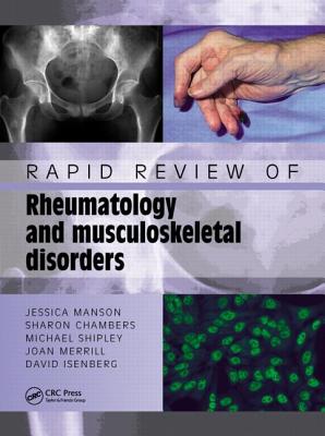 Rapid Review of Rheumatology and Musculoskeletal Disorders - Manson, Jessica, and Isenberg, David, and Chambers, Sharon