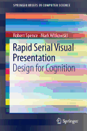 Rapid Serial Visual Presentation: Design for Cognition