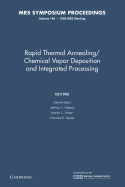 Rapid Thermal Annealing/Chemical Vapor Deposition and Integrated Processing: Volume 146