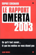 Rapport Omerta 2003 (Le)