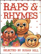 Raps & Rhymes - Hill, Susan, and Kelly, Heather (Editor)