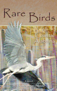 Rare Birds of Coastal Alabama