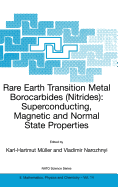 Rare Earth Transition Metal Borocarbides (Nitrides): Superconducting, Magnetic and Normal State Properties