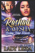 Rashad & Ayesha: Loving Blue Forever