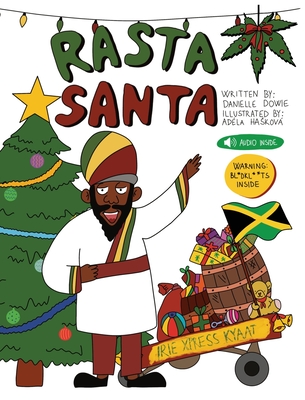 Rasta Santa - Dowie, Danielle, and Parchment, Dannet (Editor)