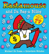 Rastamouse and Da Bag-a Bling