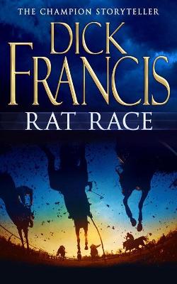 Rat Race - Francis, Dick