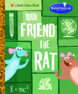Ratatouille Your Friend the Rat