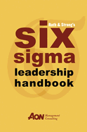 Rath & Strong's Six SIGMA Leadership Handbook