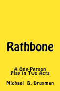 Rathbone: A One-Person Play in Two Acts