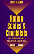 Rating Scales and Checklists: Evaluating Behavior, Personality, and Attitudes
