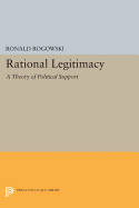 Rational Legitimacy: A Theory of Political Support