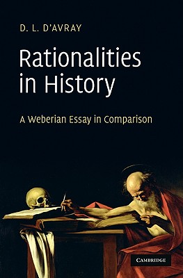 Rationalities in History - D'Avray, D L