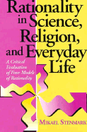 Rationality in Science Religion: Everyday Life: YA Critical Evaluation of Four Models of