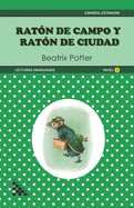 Raton de Campo y Raton de Ciudad. Lectura graduada: ELE - Nivel 2