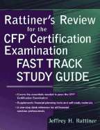 Rattiner's Review for the CFP Certification Examination: Fast Track Study Guide - Rattiner, Jeffrey H, CPA, CFP