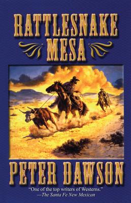 Rattlesnake Mesa - Dawson, Peter