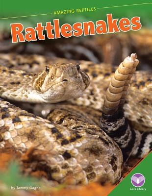 Rattlesnakes - Gagne, Tammy