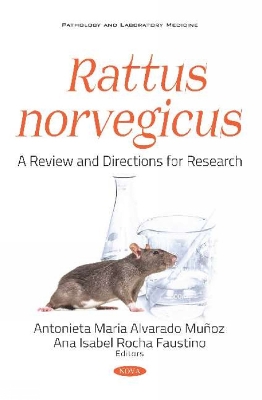 Rattus norvegicus A Review and Directions for Research - Munoz, Antonieta Maria Alvarado (Editor), and Merce, Ana Lucia Ramalho (Editor)