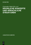 Raumliche Konzepte Und Sprachliche Strukturen