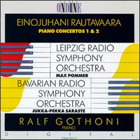 Rautavaara: Piano Concertos Nos. 1 & 2 - Ralf Gothni (piano); MDR Leipzig Radio Symphony Orchestra; Max Pommer (conductor)
