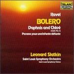 Ravel: Boléro; Daphnis & Chloé Suite No. 2; Pavane pour une infante défunte