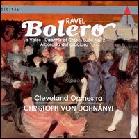 Ravel: Bolro; La Valse; Daphnis & Chloe Suite No. 2; Alborada del gracioso - Cleveland Orchestra Chorus (choir, chorus); Cleveland Orchestra; Christoph von Dohnnyi (conductor)