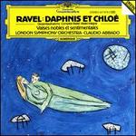 Ravel: Daphnis Et Chloé; Valses Nobles et Sentimentales
