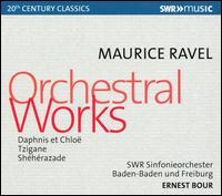 Ravel: Daphnis et Chlo; Tzigane; Shhrazade - Arleen Augr (soprano); Pina Carmirelli (violin); SWR Baden-Baden and Freiburg Symphony Orchestra; Ernest Bour (conductor)