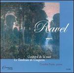 Ravel: Gaspard de la nuit; Le Tombeau de Couperin