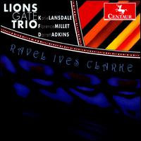Ravel, Ives, Clarke - 