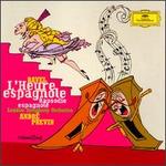 Ravel: L'heure Espagnole; Rapsodie Espagnole - David Wilson-Johnson (vocals); Georges Gautier (vocals); John Mark Ainsley (vocals); Kimberly Barber (vocals); Kurt Ollmann (vocals); London Symphony Orchestra; Andr Previn (conductor)