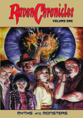 Raven Chronicles - Volume 1: Myths and Monsters - Reed, Gary, and Massengill, Nathan